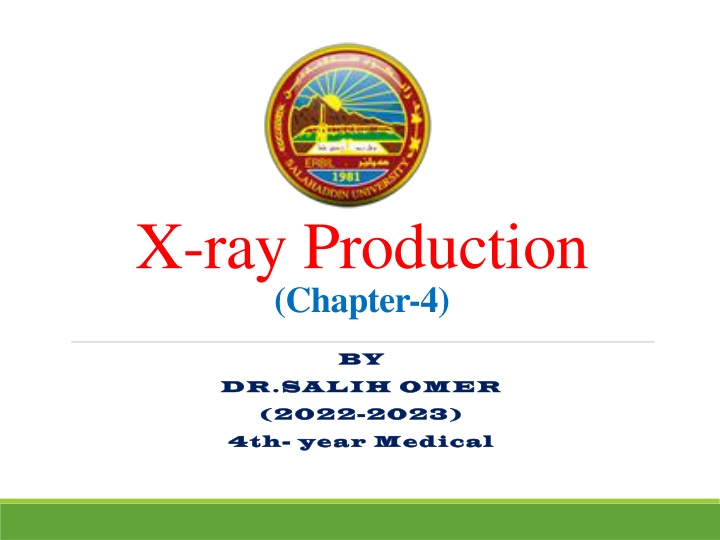 X-ray Production and Imaging