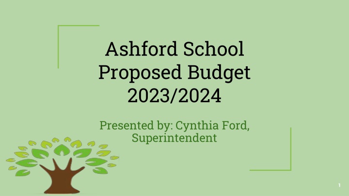 Ashford School Proposed Budget 2023-2024 Overview