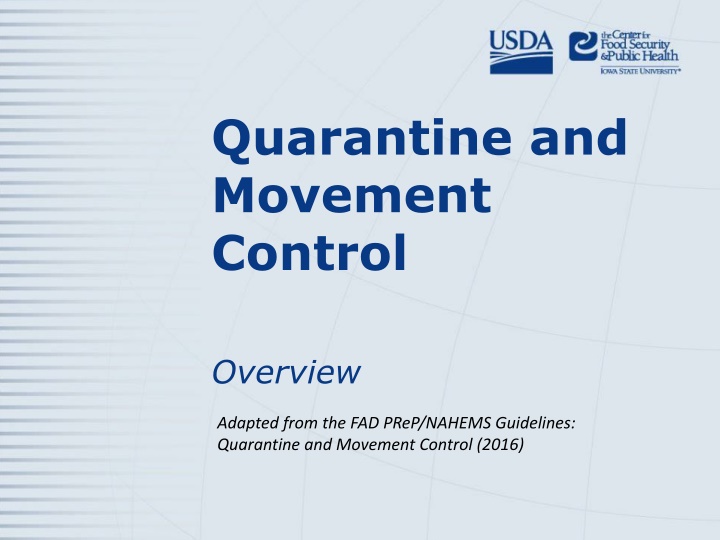 Quarantine and Movement Control Overview: FAD Response Guidelines