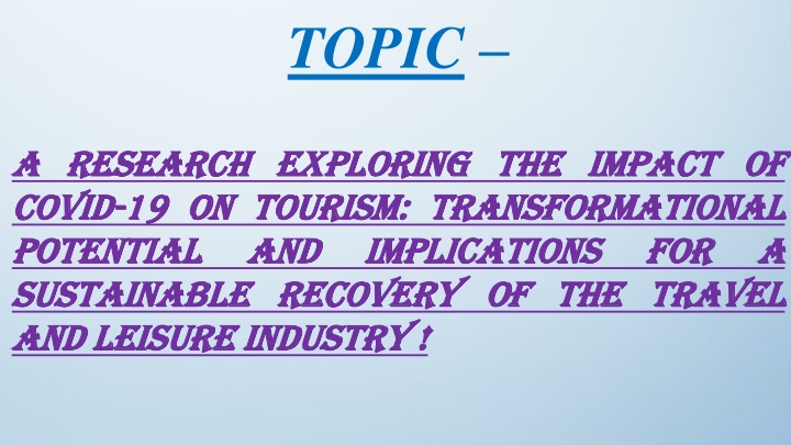 Sustainable Recovery of Tourism Industry Post-COVID-19