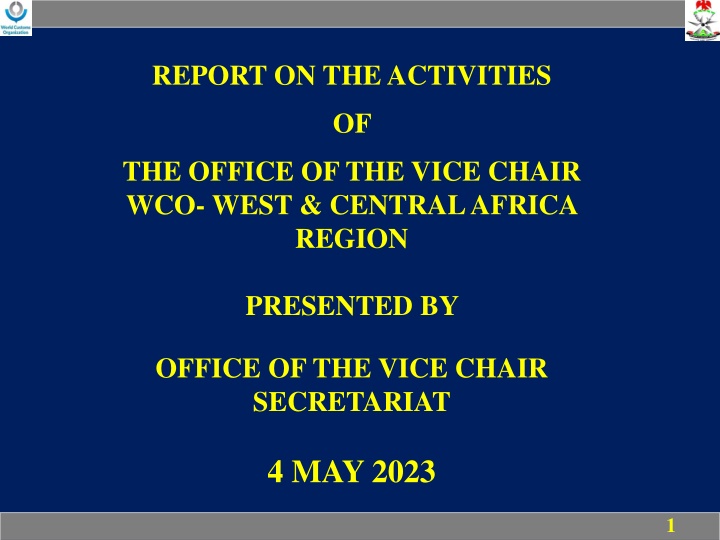 Report on Vice Chair Office Activities in WCO West & Central Africa Region