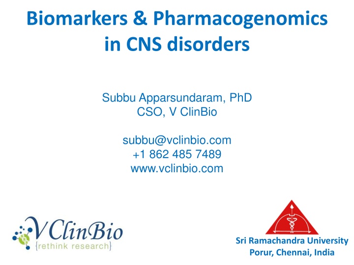 Biomarkers & Pharmacogenomics in CNS Disorders