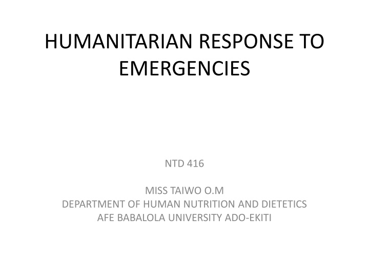 Humanitarian Response to Emergencies: Overview of Principles and Mechanisms