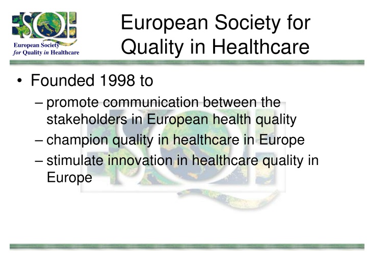 European Society for Quality in Healthcare Initiatives