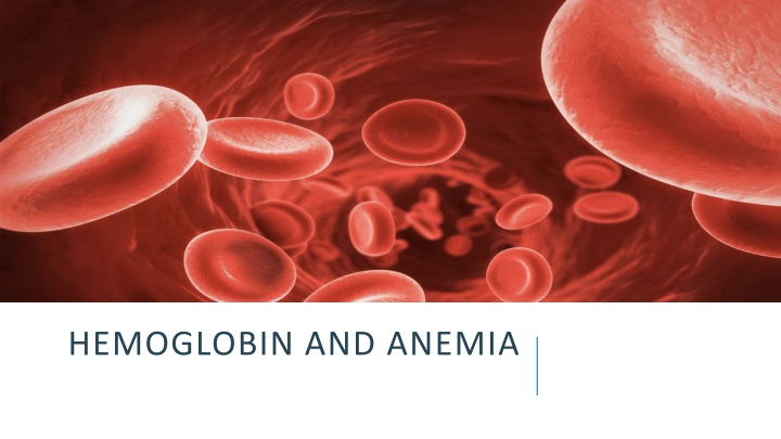 Hemoglobin and Anemia