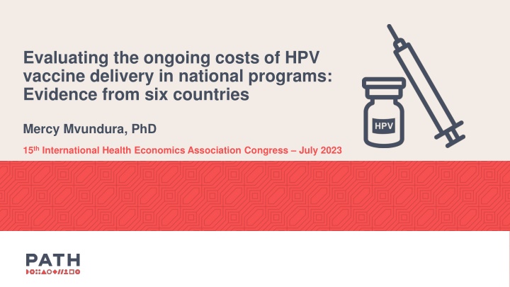evaluating the ongoing costs of hpv vaccine n.w