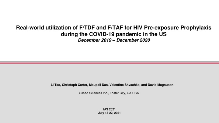 Real-world Utilization of F/TDF and F/TAF for HIV Pre-exposure Prophylaxis during COVID-19 Pandemic