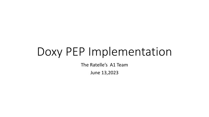 DoxyPEP Implementation and Management Guidelines