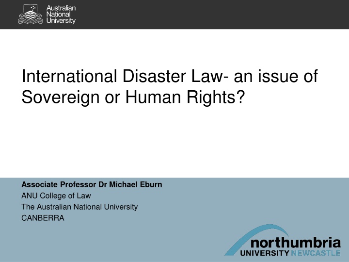 International Disaster Law: Sovereignty vs. Human Rights