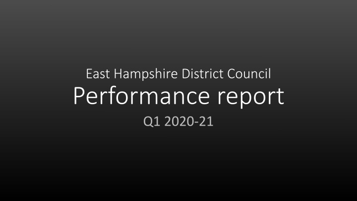 East Hampshire District Council Q1 2020-21 Performance Report