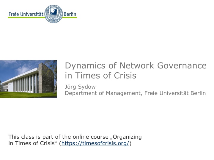 Dynamics of Network Governance in Times of Crisis