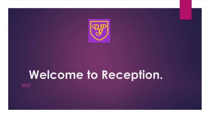Welcome to Reception