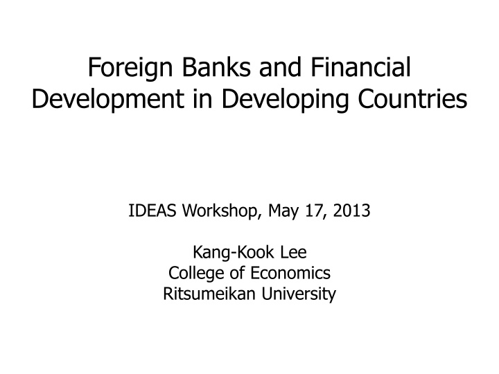 Foreign Banks and Financial Development in Developing Countries: Insights and Implications