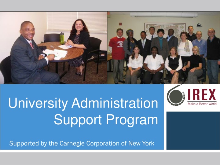 University Administration Support Program by Carnegie Corporation of New York