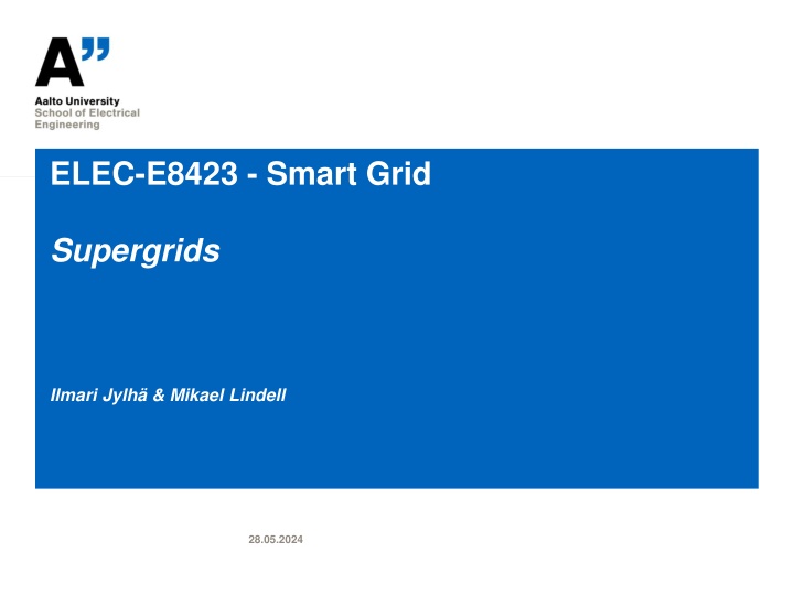 Smart Grid Supergrids Overview