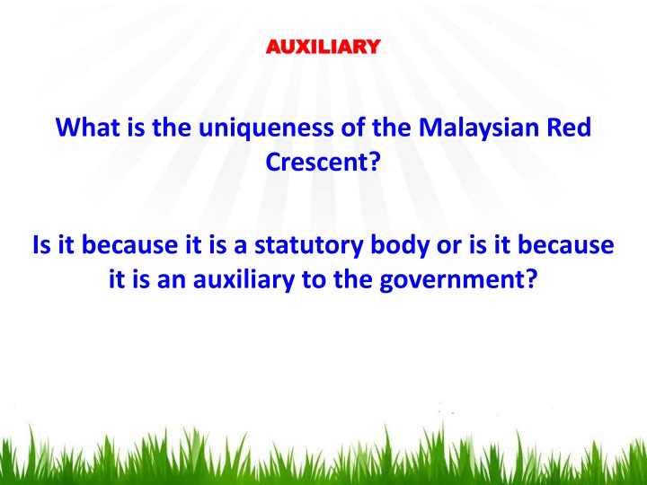 Uniqueness of Malaysian Red Crescent: Statutory or Government Auxiliary?