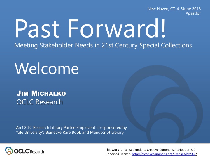 Meeting Stakeholder Needs in 21st Century Special Collections