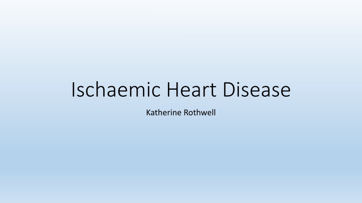 ischaemic heart disease n.w