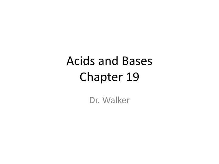 acids and bases chapter 19 n.w