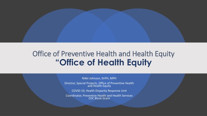 Office of Preventive Health and Health Equity Initiatives