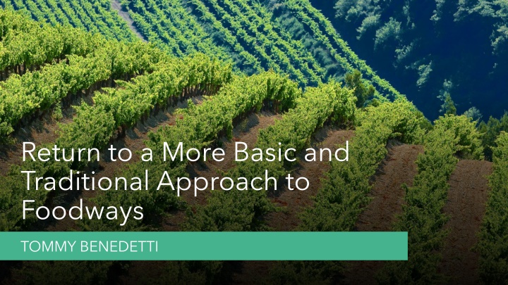 Return to Traditional Foodways for Sustainability
