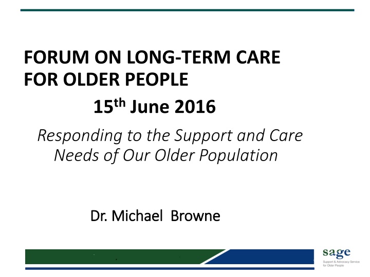 forum on long term care for older people n.w
