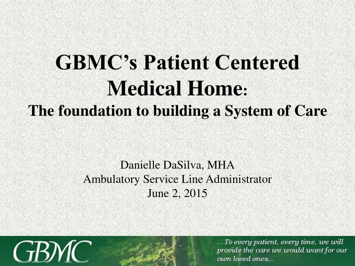 GBMC's Patient-Centered Medical Home Foundation