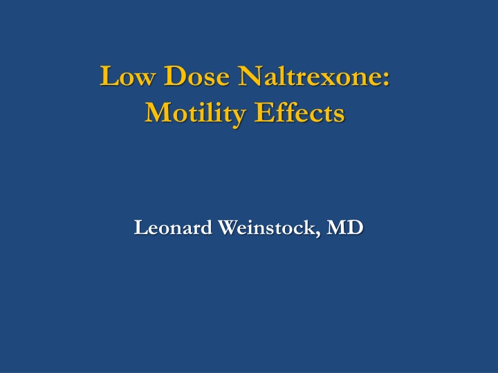 low dose naltrexone motility effects n.w