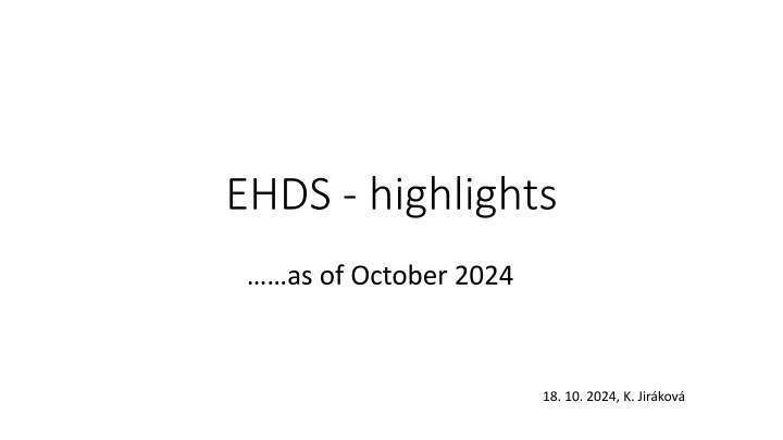 EHDS Highlights October 2024 - Regulatory Implementation and National Preparations