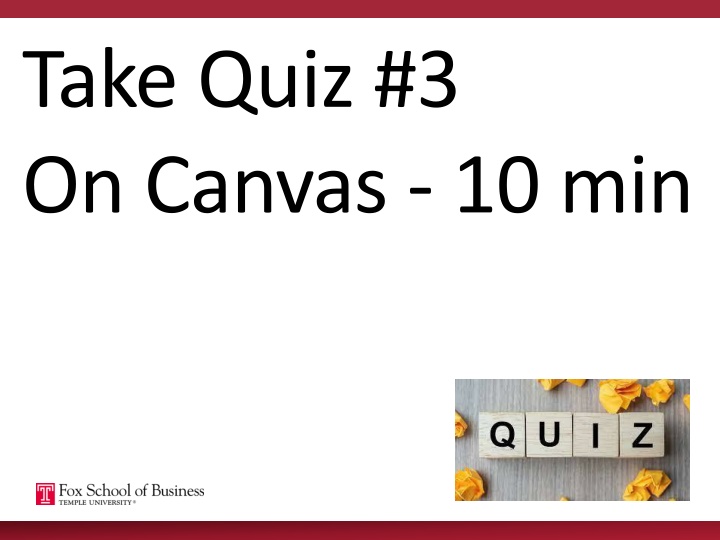 take quiz 3 on canvas 10 min n.w