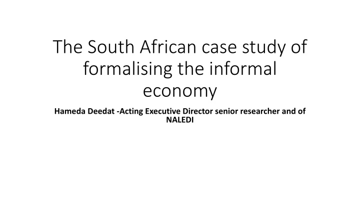 the south african case study of formalising n.w