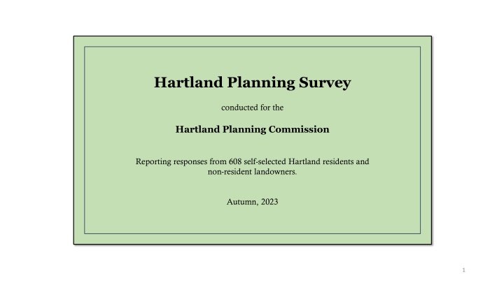 Insights from Hartland Planning Survey