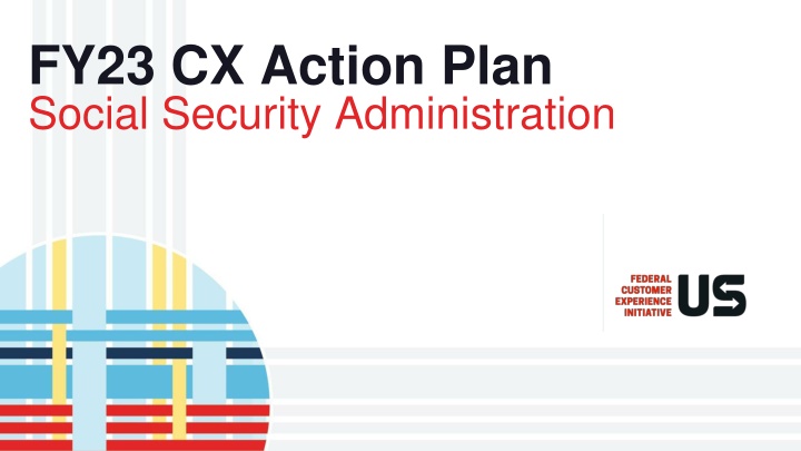 FY23 CX Action Plan for Social Security Administration