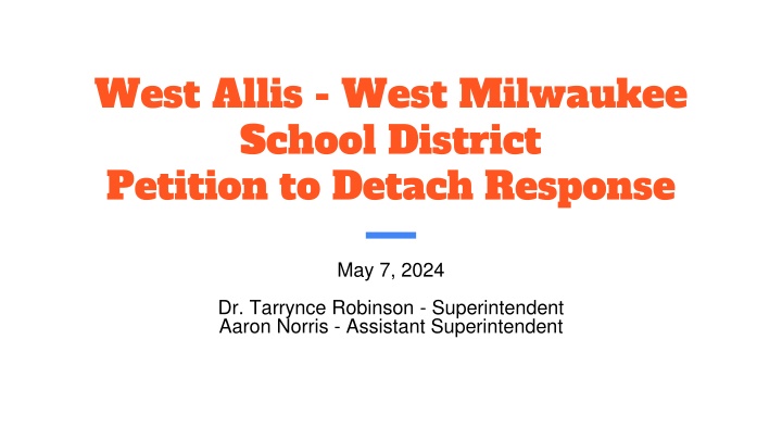 West Allis West Milwaukee School District Petition Response