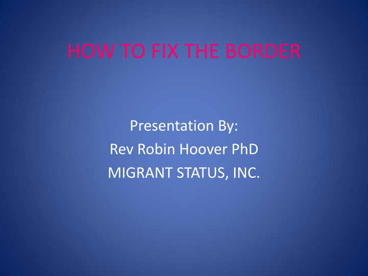 Fixing the Broken Border - Scholarly Consensus and Historical Review