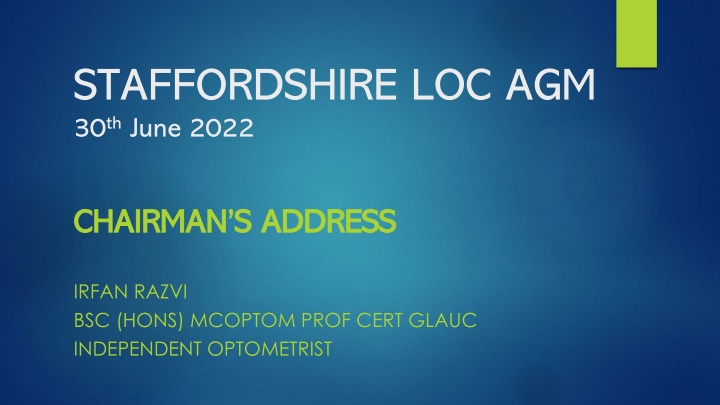 Staffordshire Local Optical Committee AGM 30th June 2022