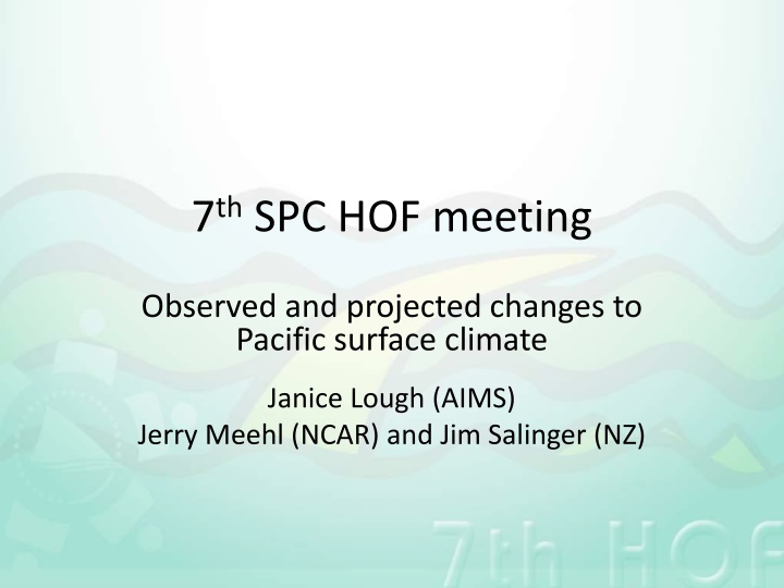 Observed and Projected Changes to Pacific Surface Climate