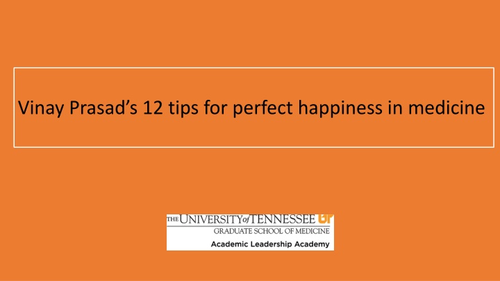 vinay prasad s 12 tips for perfect happiness n.w