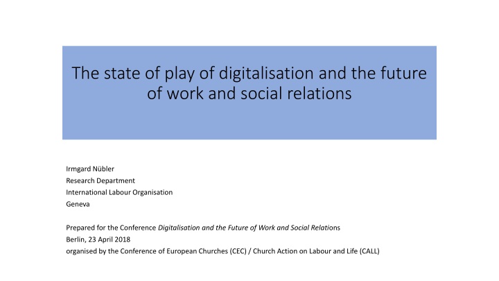 The State of Digitalisation and Future Work Relations
