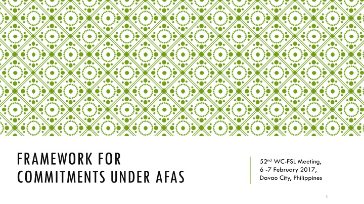 Framework for Commitments under AFAS at 52nd WC-FSL Meeting
