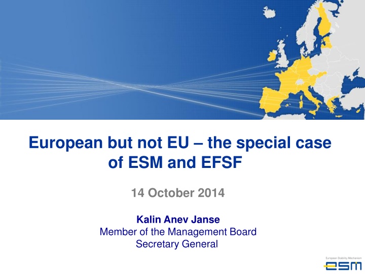 European Special Cases: ESM and EFSF 14 October 2014