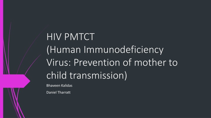 HIV Prevention in Mother-to-Child Transmission: Challenges and Solutions