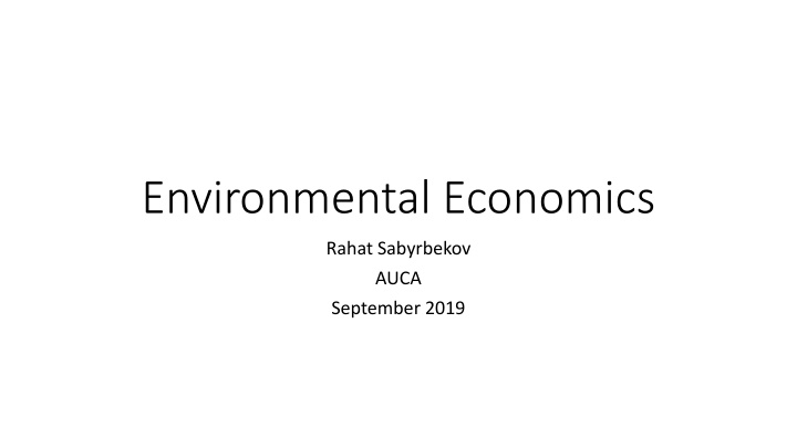 Evolution of Environmental Economics and Nature's Value