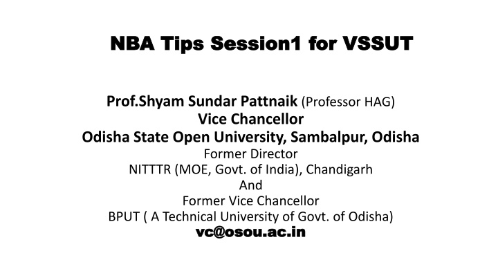NBA Tips Session at VSSUT by Prof. Shyam Sundar Pattnaik