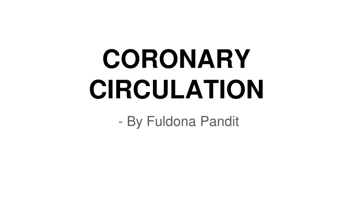 Coronary Circulation: Heart's Blood Supply & Flow