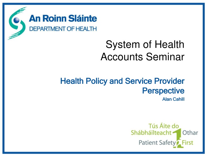 Enhanced Analytic Capability of System of Health Accounts