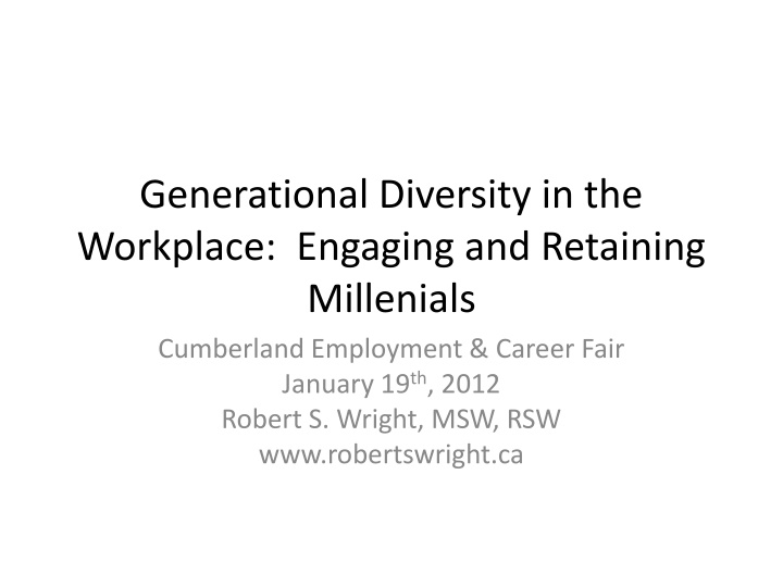 generational diversity in the workplace engaging n.w