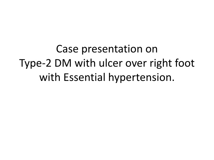 Type-2 DM with ulcer over right foot