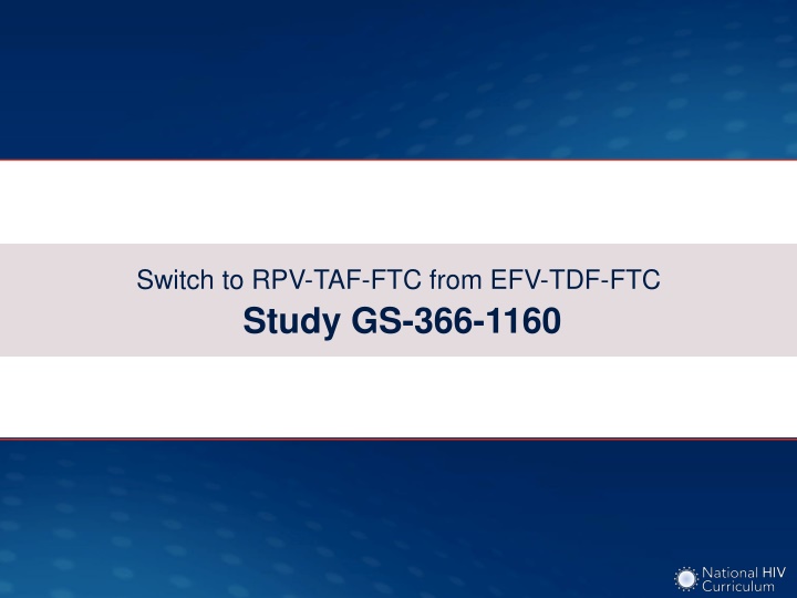 switch to rpv taf ftc from efv tdf ftc study n.w
