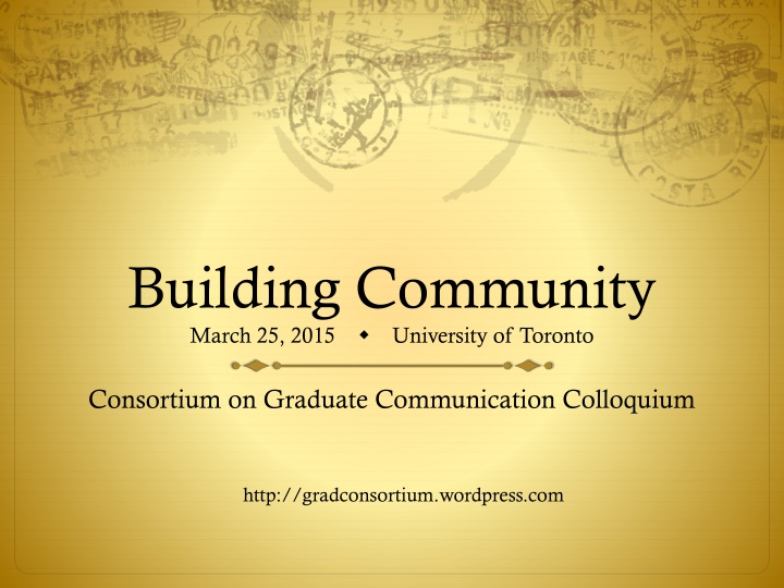 University of Toronto Consortium on Graduate Communication Colloquium